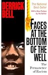 Faces at the Bottom of the Well: The Permanence of Racism