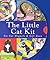 The Little Cat Kit: The Joy of Cats  (Little Kits)