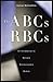 The ABCs of RBCs: An Introduction to Dynamic Macroeconomic Models