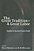 The Great Tradition-A Great Labor: Studies in Ancient-Future Faith