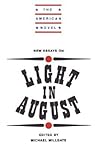 New Essays on Light in August (The American Novel)