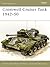 Cromwell Cruiser Tank 1942–50 by David Fletcher