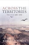 Across the Territories: Travels from Orkney to Rangiroa