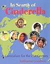 In Search of Cinderella: A Curriculum for the 21st Century