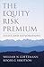 The Equity Risk Premium by William N. Goetzmann