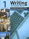 Writing for the Real World 1: An Introduction to General WritingStudent Book