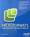 Microformats: Empowering Your Markup for Web 2.0
