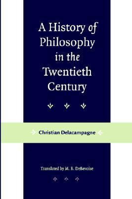 A History of Philosophy in the Twentieth Century (Paperback)