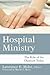 Hospital Ministry by Lawrence E. Holst