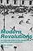 Modern Revolutions: An Intr...