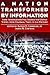 A Nation Transformed by Information by Alfred D. Chandler Jr.