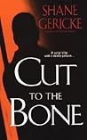 Cut to the Bone