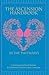 The Ascension Handbook: A Guide To Your Ecstatic Union With God