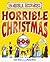 Horrible Christmas by Terry Deary