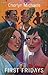First Fridays by Cherlyn Michaels
