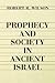 Prophecy and Society in Ancient Israel