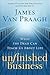 Unfinished Business by James Van Praagh