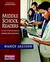 Middle School Readers by Nancy Allison