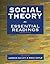 Social Theory: Essential Readings
