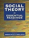 Social Theory: Essential Readings
