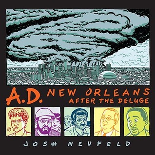 A.D.: New Orleans After the Deluge (Hardcover)
