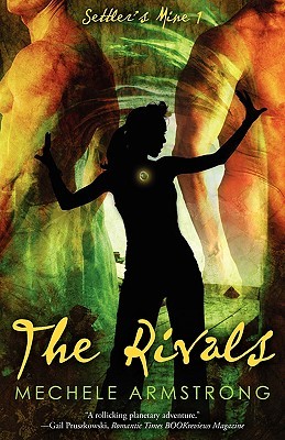 The Rivals (Settler's Mine, #1)