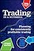 Trading in a Nutshell: Plan...