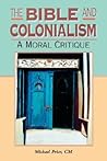 Bible and Colonialism: A Moral Critique (Biblical Seminar)
