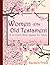 Women of the Old Testament,...
