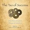 The Tao of Success: The Five Ancient Rings of Destiny The Tao of Success: The Five Ancient Rings of Destiny