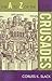 The A to Z of the Crusades (The A to Z Guide Series)