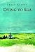 Dying to Sea