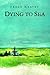 Dying to Sea by Frank Heavey