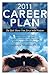Career Plan 2011: The Best Moves Now for a Solid Future