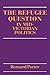 The Refugee Question in mid-Victorian Politics