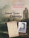 Samuel Taylor Coleridge (British Library Writers' Lives Series)