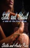Silk and Steel