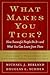 What Makes You Tick?: How Successful People Do It--and What You Can Learn from Them