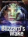 Blizzard's Wake by Phyllis Reynolds Naylor