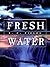 Fresh Water