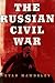 The Russian Civil War