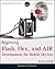 Beginning Flash, Flex, and AIR Development for Mobile Devices