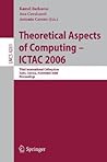 Theoretical Aspects of Computing - ICTAC 2006: Third International Colloquium, Tunis, Tunisia, November 20-24, 2006 Proceedings (Lecture Notes in Computer Science, 4281)