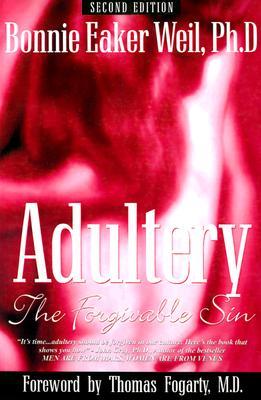 Adultery: The Forgivable Sin (Paperback)