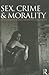 Sex, Crime and Morality