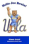 Hello Joe Bruin! Hello Joe Bruin!