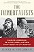 The Immortalists by David M. Friedman