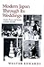 Modern Japan Through Its Weddings: Gender, Person, and Society in Ritual Portrayal