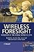 Wireless Foresight: Scenarios of the Mobile World in 2015