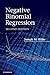 Negative Binomial Regression by Joseph M. Hilbe